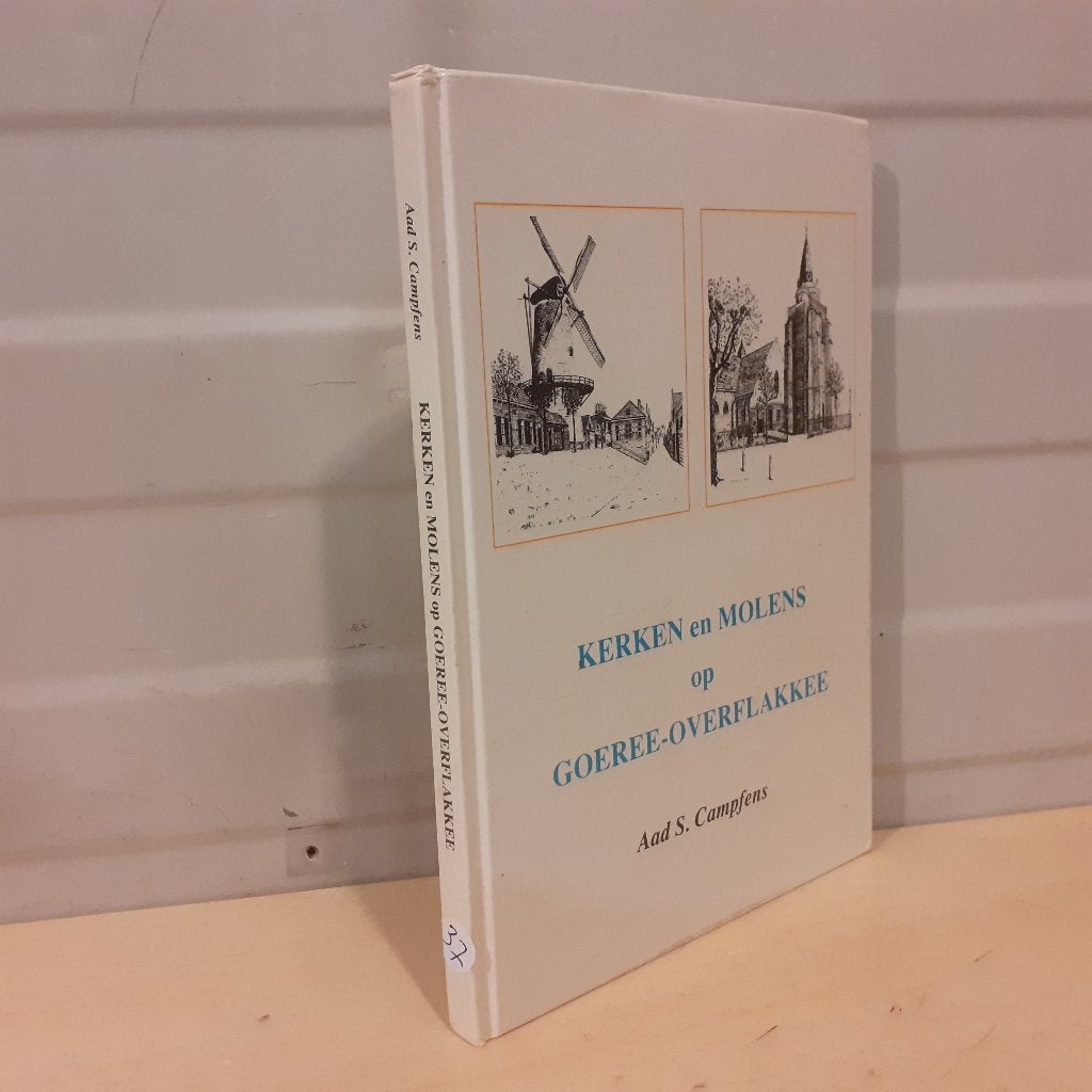 Nr. 37 Aad S. Campfens. Kerken en Molens op Goeree-Overflake, Ophalen of Verzenden, Gelezen, Aad S. Campfens