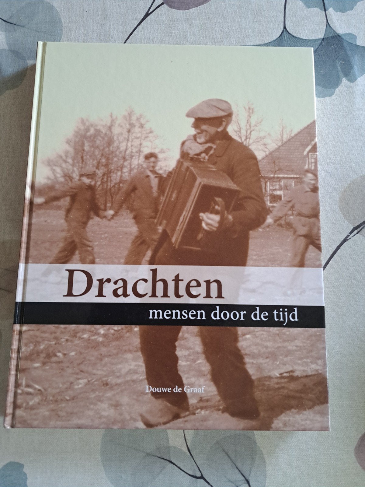 Drachten: Mensen door de tijd - Douwe de Graaf, Ophalen of Verzenden, 20e eeuw of later, Zo goed als nieuw, Douwe de Graaf
