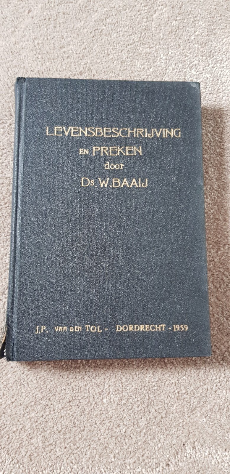 Ds. W. Baaij, Boeken, Ophalen of Verzenden, Gelezen, Christendom | Protestants
