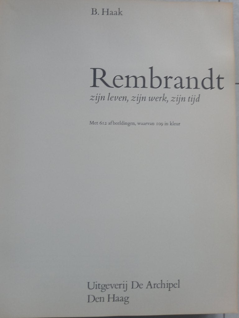 Rembrandt zijn leven zijn werk zijn tijd, Boeken, Ophalen of Verzenden, Gelezen