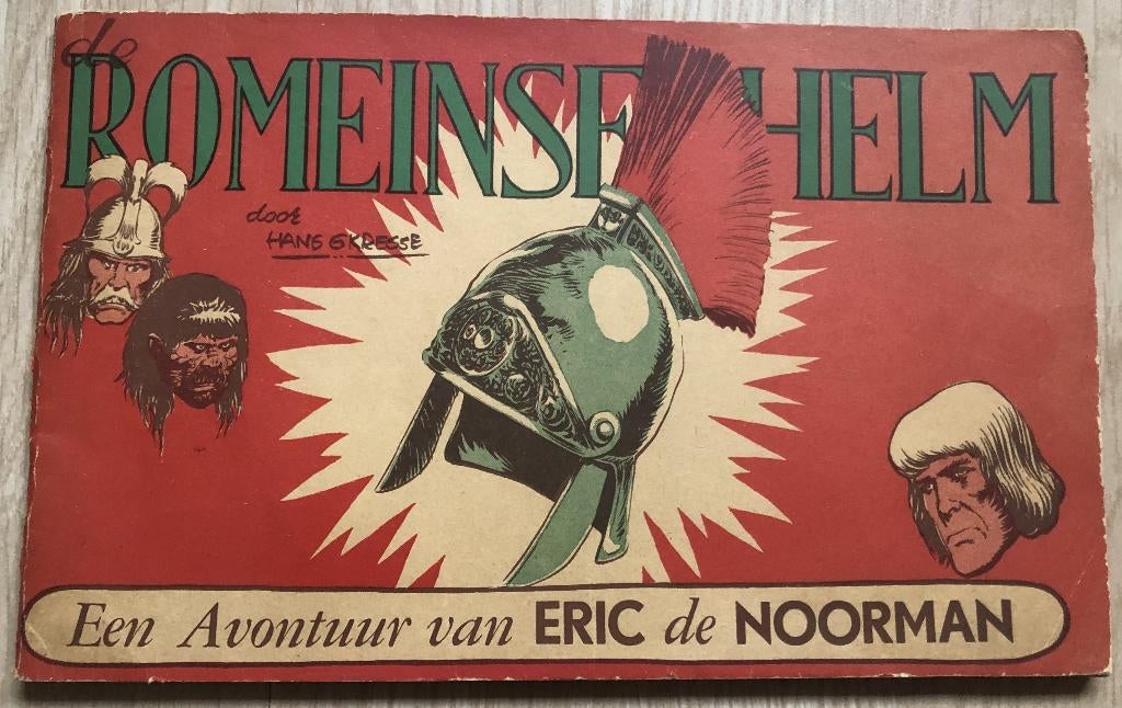 HANS G. KRESSE - ERIC DE NOORMAN - DE ROMEINSE HELM - 1958, Boeken, Stripboeken, Eén stripboek, Ophalen of Verzenden, Zo goed als nieuw