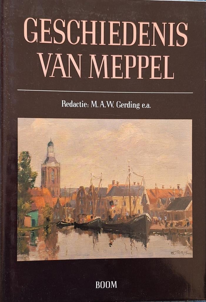 Boek Geschiedenis van Meppel, Boeken, Geschiedenis | Stad en Regio, Ophalen of Verzenden