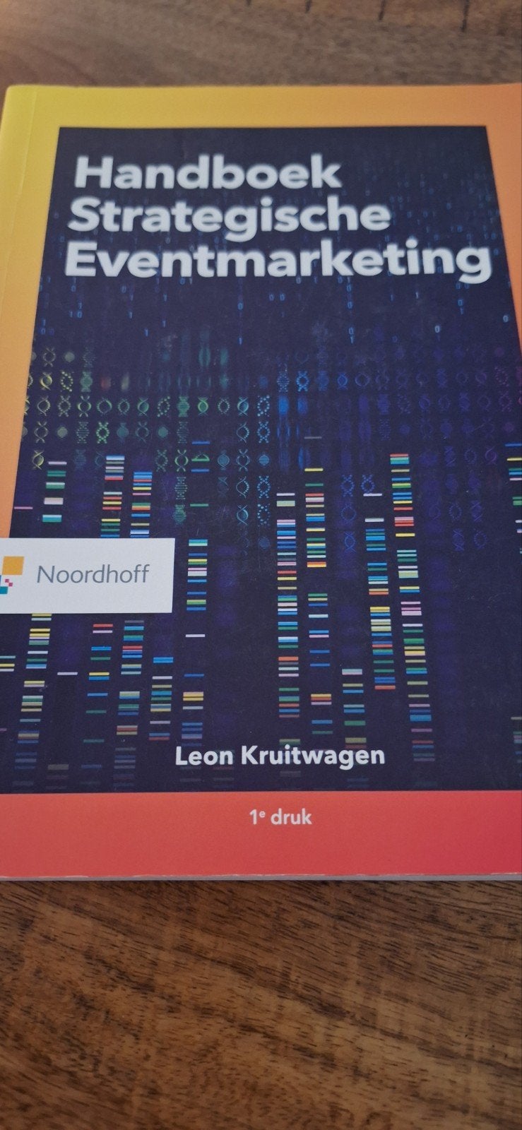 Handboek Strategische Eventmarketing - Leon Kruitwagen, Boeken, Verzenden, Zo goed als nieuw, Economie en Marketing, Leon Kruitwagen