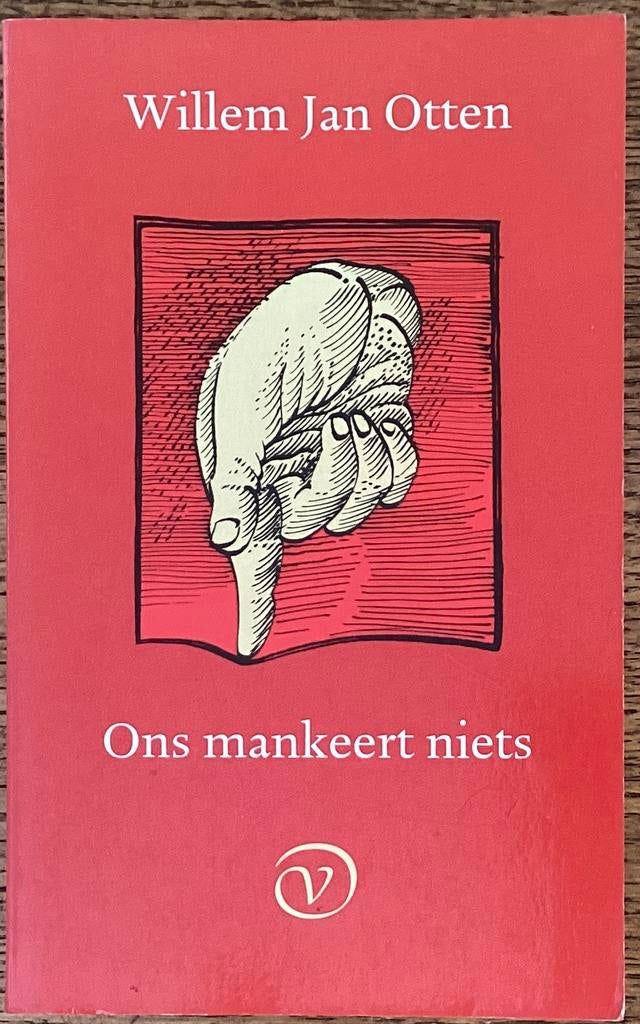 Ons mankeert niets Auteur:W.J. Otten, Ophalen of Verzenden, Zo goed als nieuw