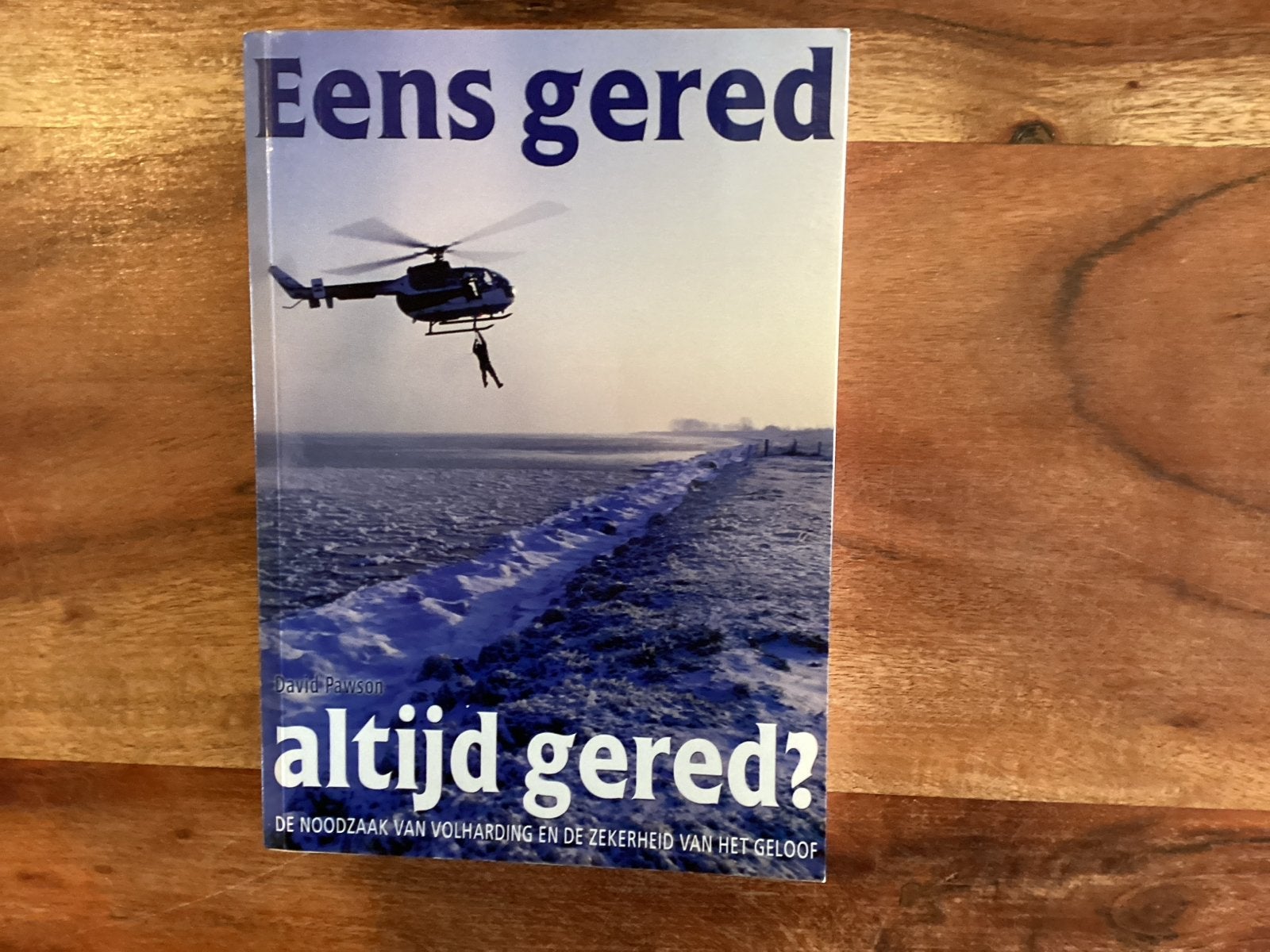Eens gered, altijd gered? David Pawson - In zeer goede staat, Boeken, Verzenden, Christendom | Protestants, Zo goed als nieuw