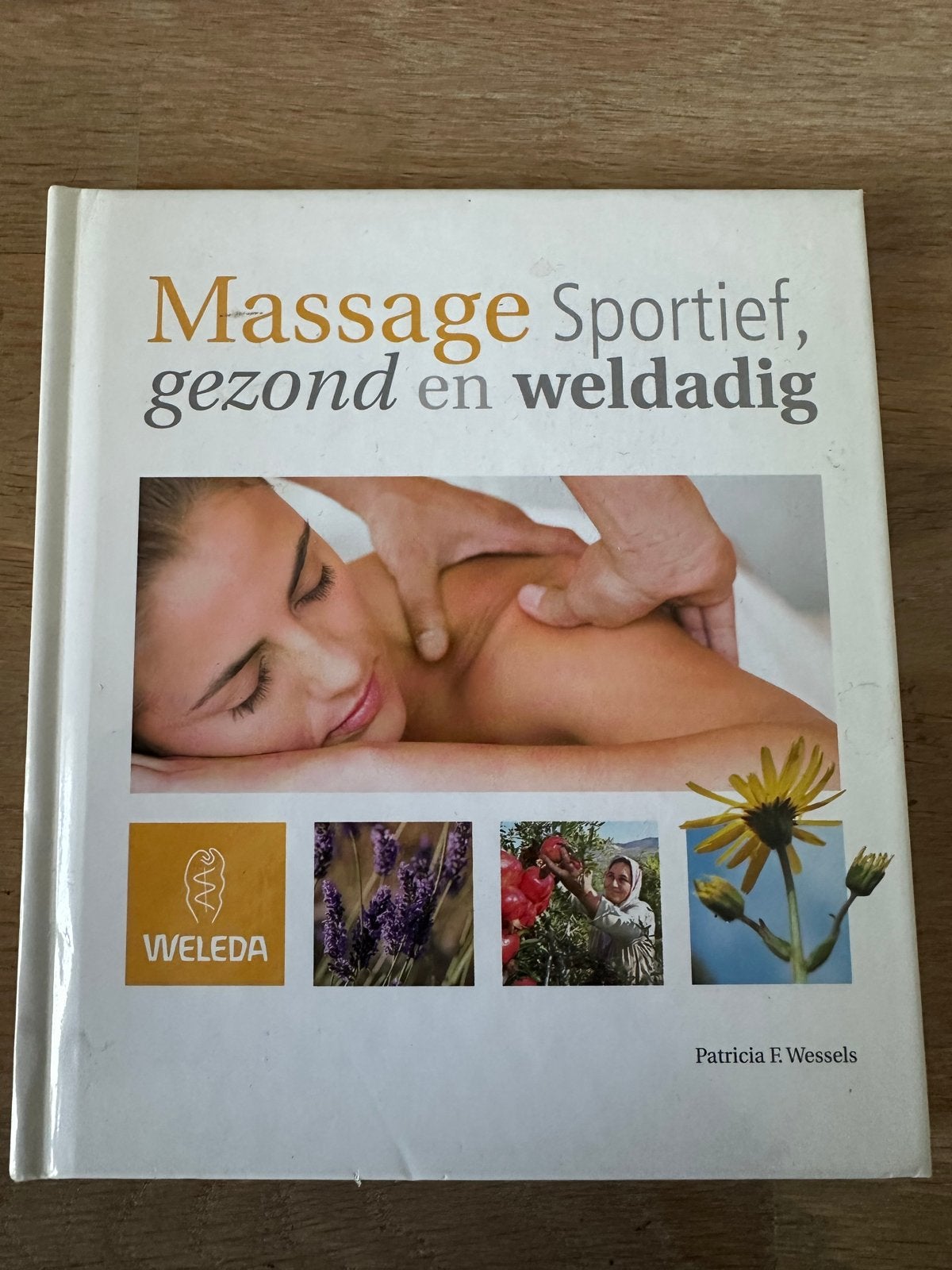 Massage: Sportief, gezond en weldadig - Weleda, Ophalen of Verzenden, Zo goed als nieuw, Gezondheid en Conditie