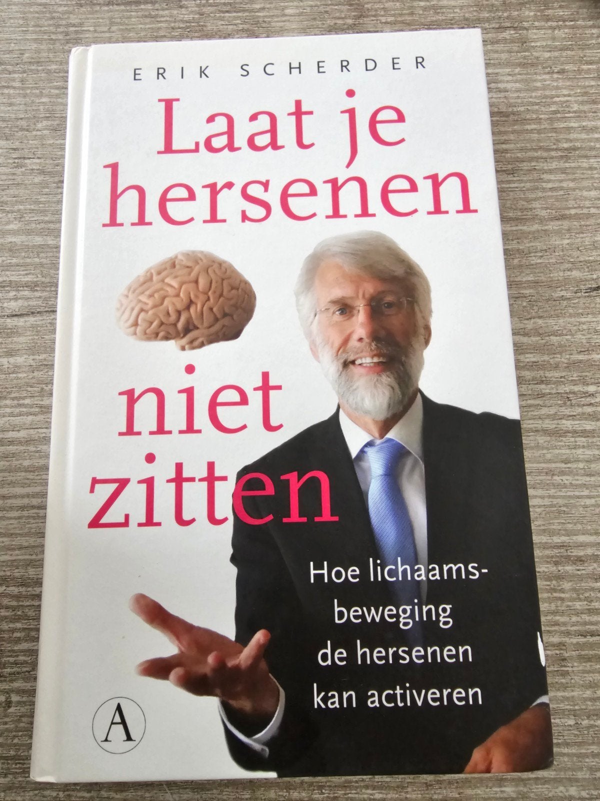 Laat je hersenen niet zitten - Erik Scherder, Boeken, Ophalen of Verzenden, Gelezen, Erik Scherder