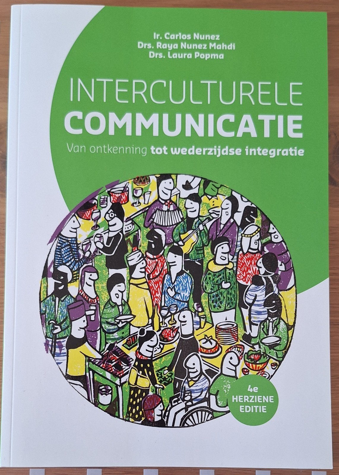Interculturele Communicatie - 4e Herz. Editie, Boeken, Ir. Carlos Nunez, Drs. Raya Nunez Mahdi, Drs. Laura Popma, Zo goed als nieuw