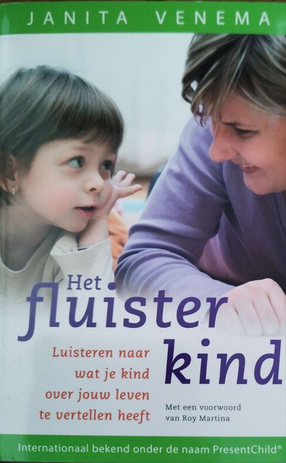 Het Fluisterkind - Luisteren naar wat je kind vertelt, Janita Venema, Nieuw, Ophalen of Verzenden, Opvoeding tot 6 jaar