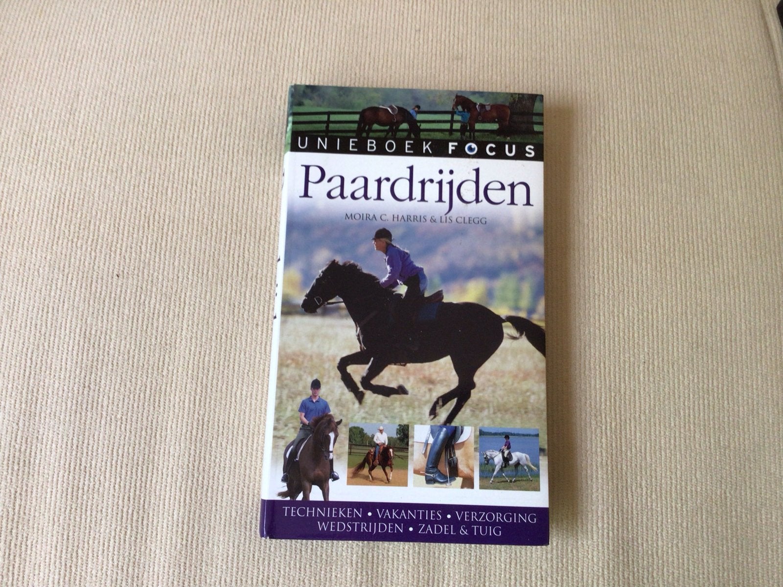 Unieboek Focus Paardrijden - Technieken, enz ,Moirag Harris, Ophalen of Verzenden, Zo goed als nieuw, Overige sporten