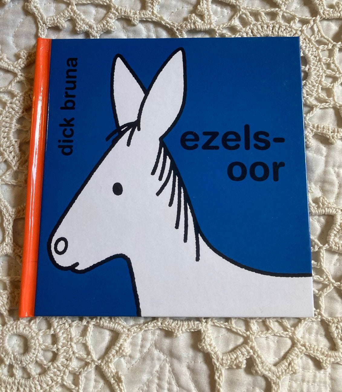 Dick Bruna - Ezels-oor, Fictie algemeen, Jongen of Meisje, Ophalen of Verzenden, Zo goed als nieuw