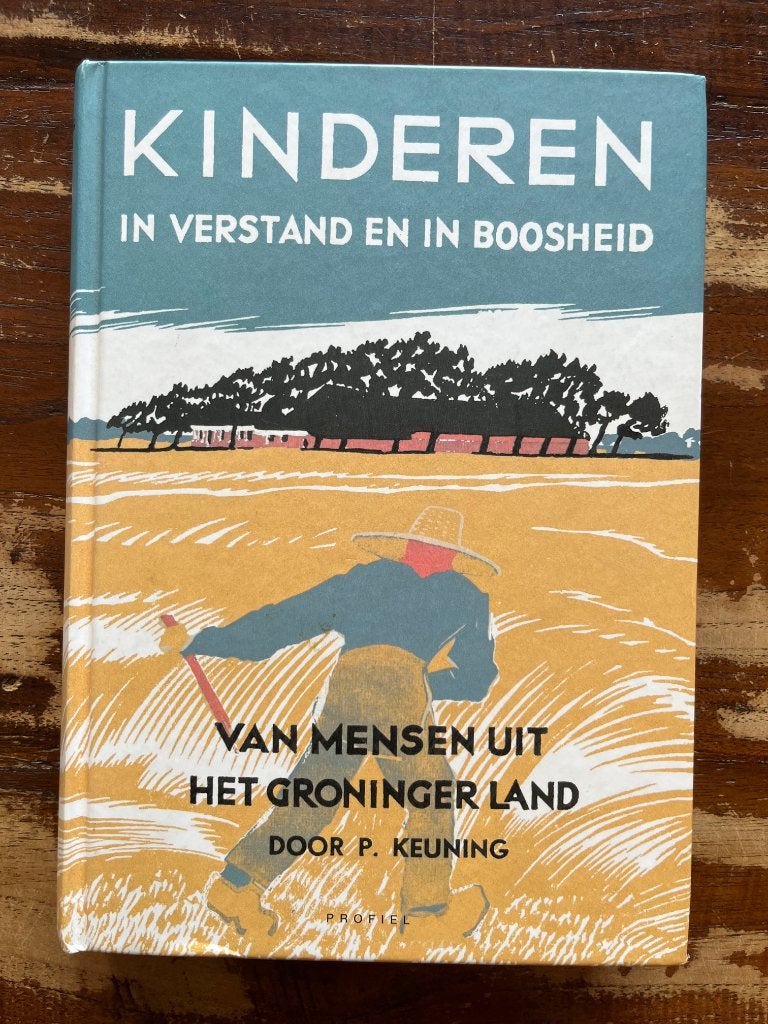 P. Keuning - Kinderen in verstand en boosheid, Boeken, Ophalen of Verzenden, 19e eeuw, Gelezen