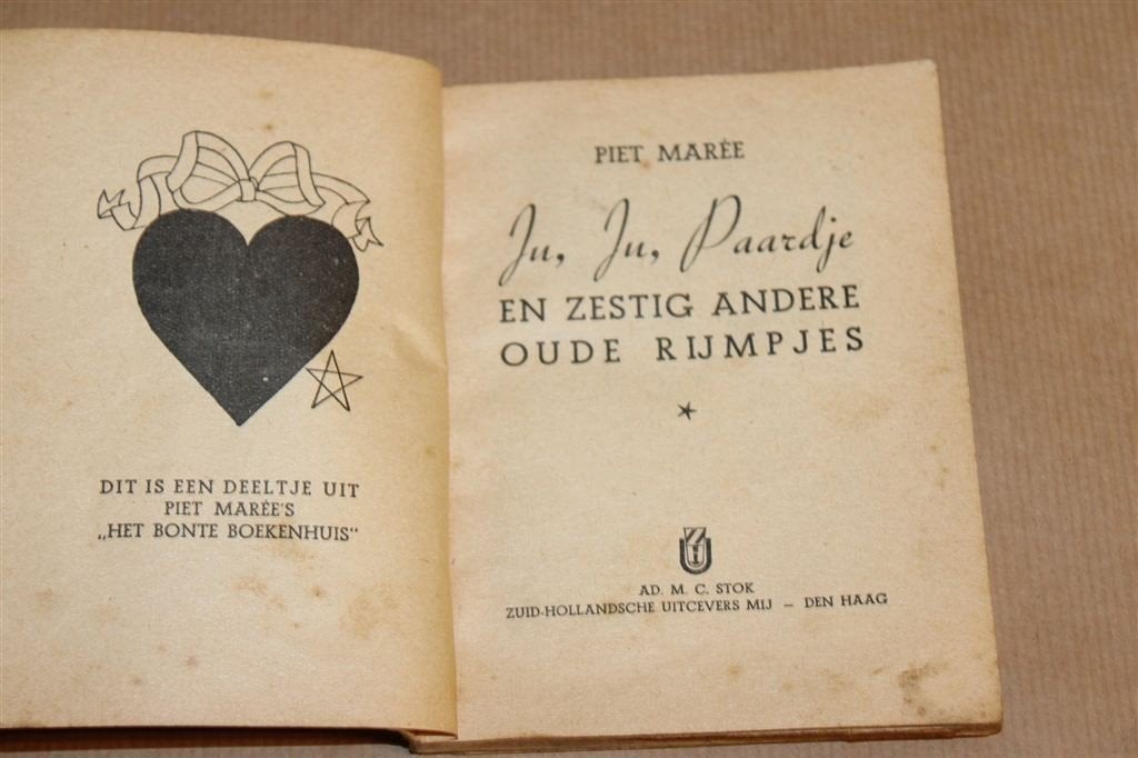 Ju, ju, Paardje — 60 Oude Rijmpjes, Piet Maree Vintage 1943, Antiek en Kunst, Antiek | Boeken en Bijbels, Ophalen of Verzenden