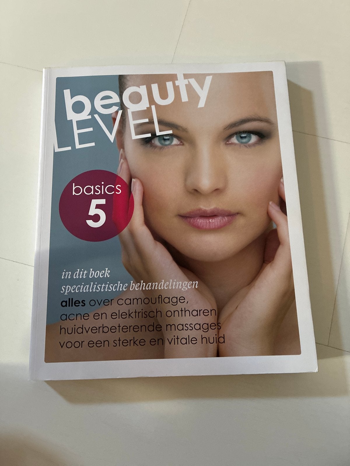 Beauty Level Basics 5: Schoonheidsbehandelingen, Verzenden, Zo goed als nieuw, MBO