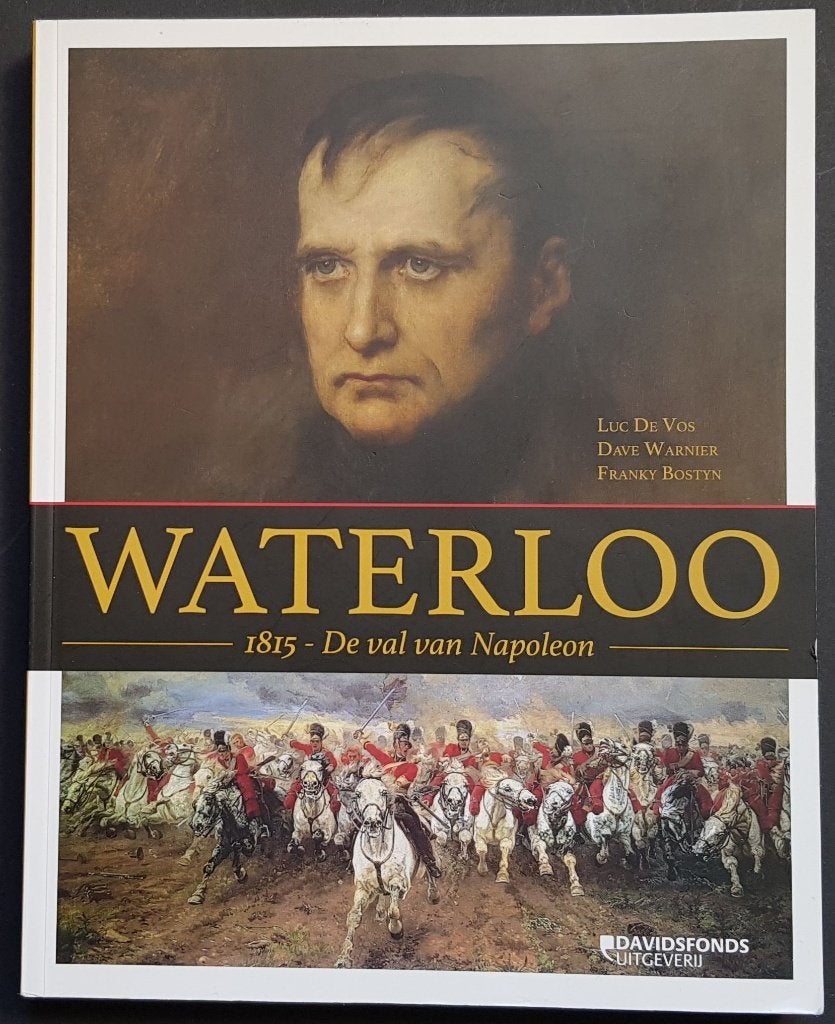 Waterloo 1815 - De val van Napoleon, 19e eeuw, Europa, Ophalen of Verzenden, Zo goed als nieuw