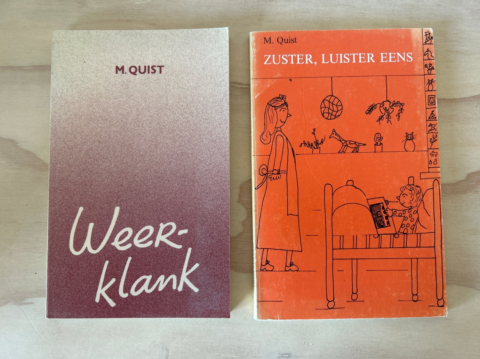 2 boeken M. Quist: Weerklank & Zuster, Luister Eens, Ophalen of Verzenden, Gelezen, Non-fictie