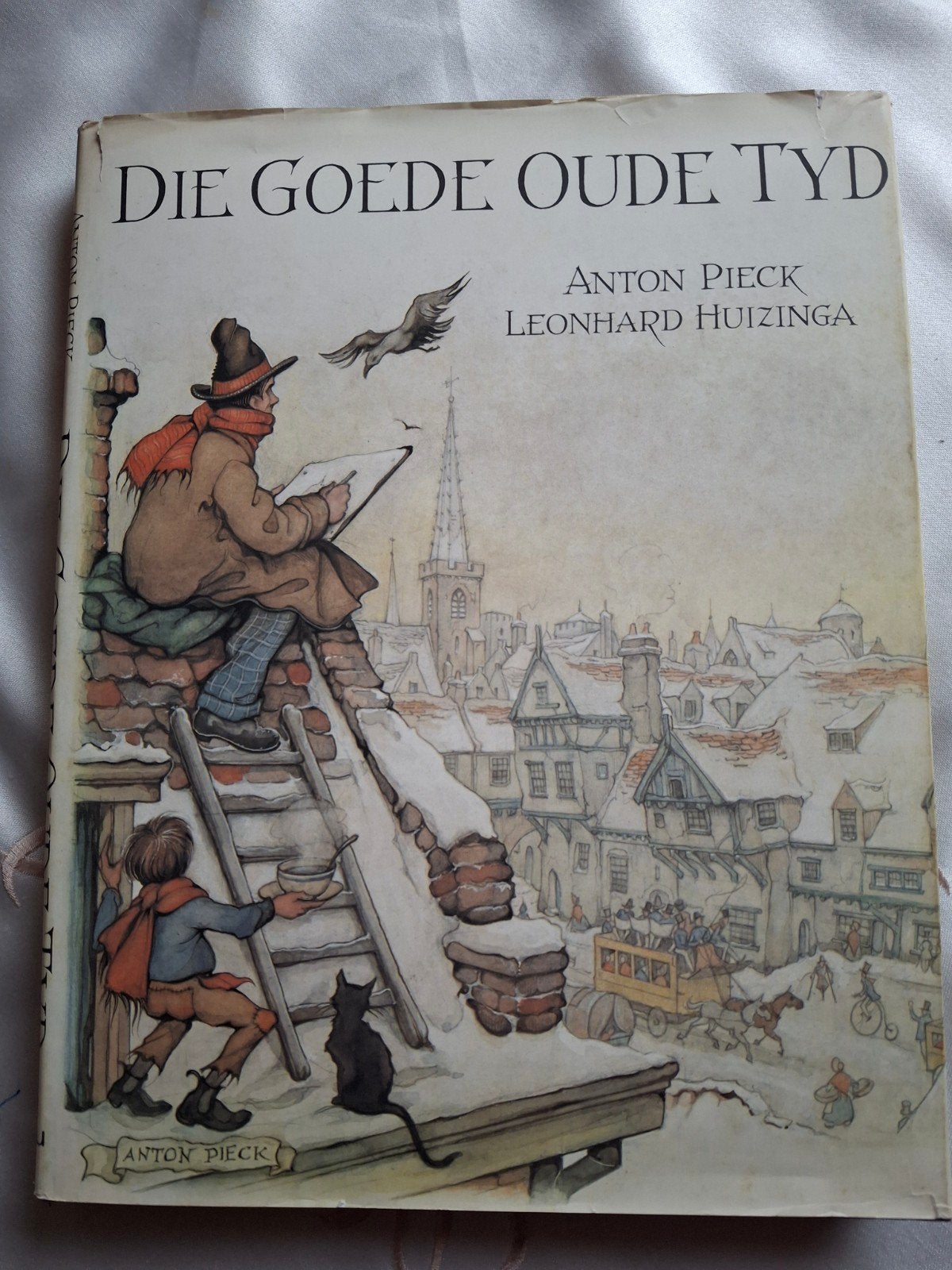Die goede oude tyd van Anton Pieck, Ophalen of Verzenden, Gelezen, Anton Pieck