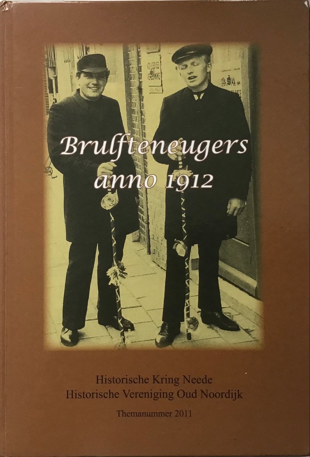 Brulfteneugers anno 1912 - Historische Kring Neede, Boeken, Ophalen of Verzenden, 20e eeuw of later, Gelezen