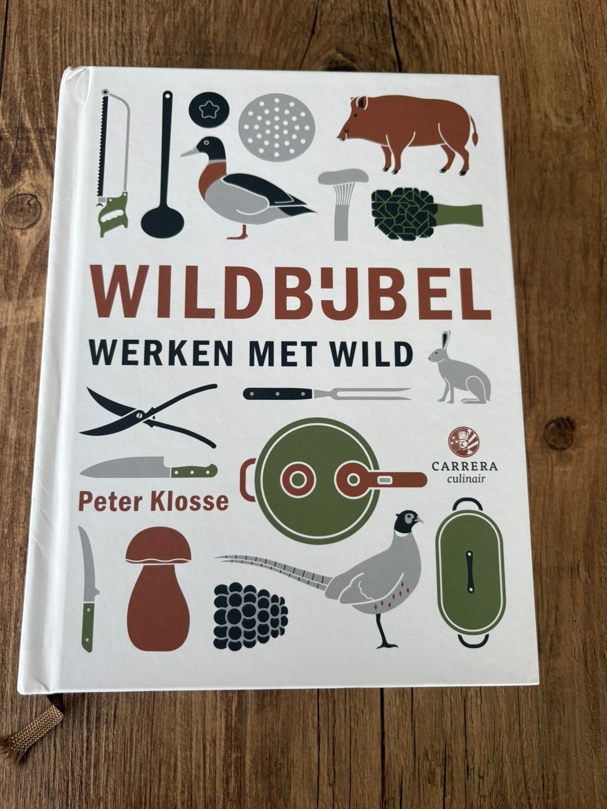 Wildbijbel: Werken met Wild - Peter Klosse Kookboek, Ophalen of Verzenden, Zo goed als nieuw, Overige gebieden, Hoofdgerechten
