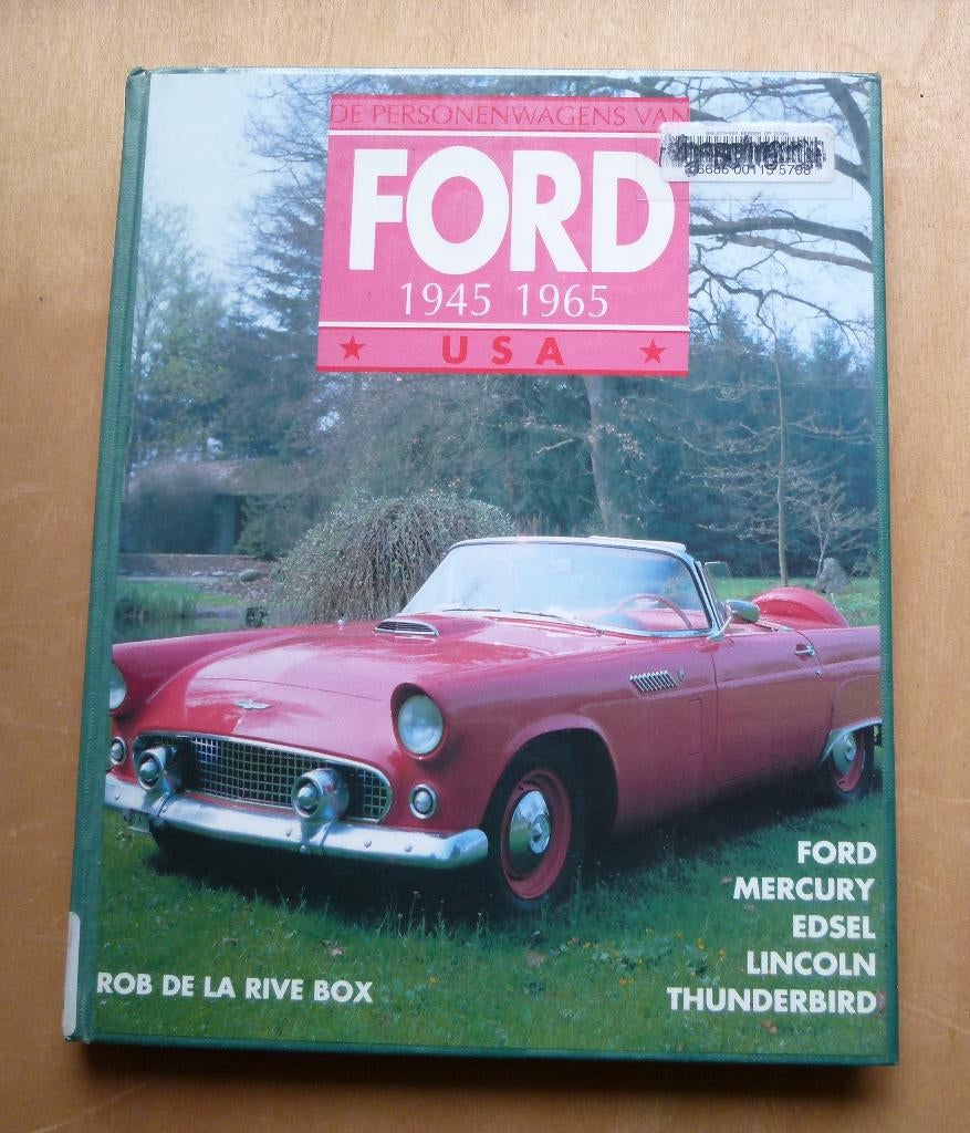 De personenwagens van Ford 1945- 1965, Ophalen of Verzenden, Gelezen, Ford