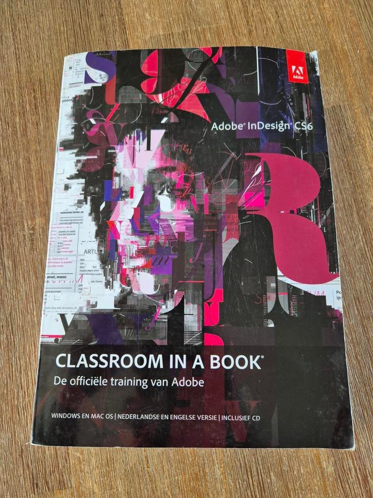 Adobe InDesign CS6 Classroom in a Book, Boeken, Studieboeken en Cursussen, Zo goed als nieuw, HBO, Beta, Ophalen of Verzenden