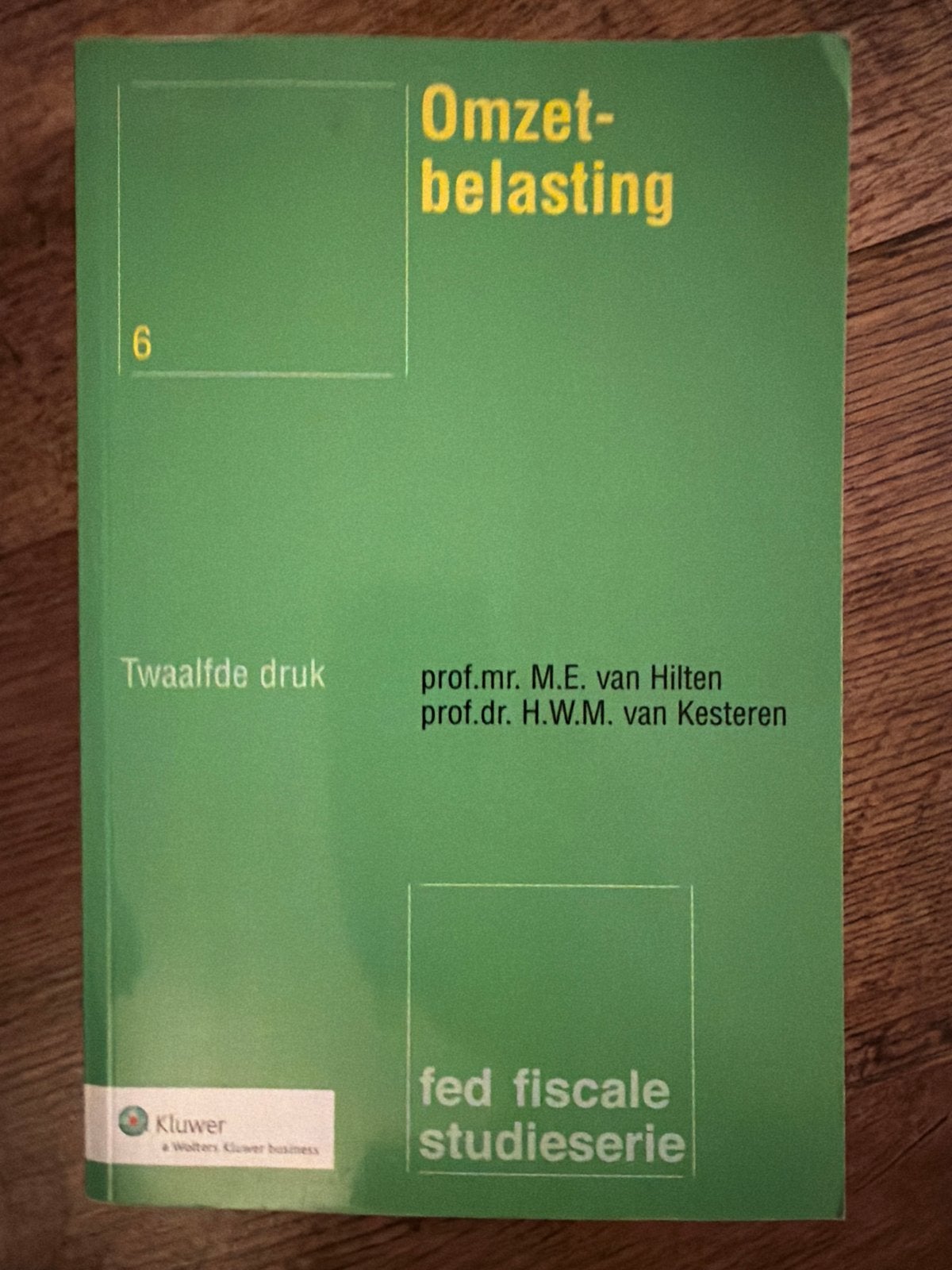 Omzetbelasting 6 - Twaalfde druk (fed fiscale studieserie), Ophalen, Gamma, Gelezen, HBO