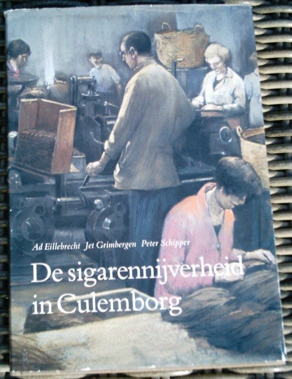 De sigarennijverheid in Culemborg. Eillebrecht. 9090012753., Ophalen of Verzenden, Zo goed als nieuw