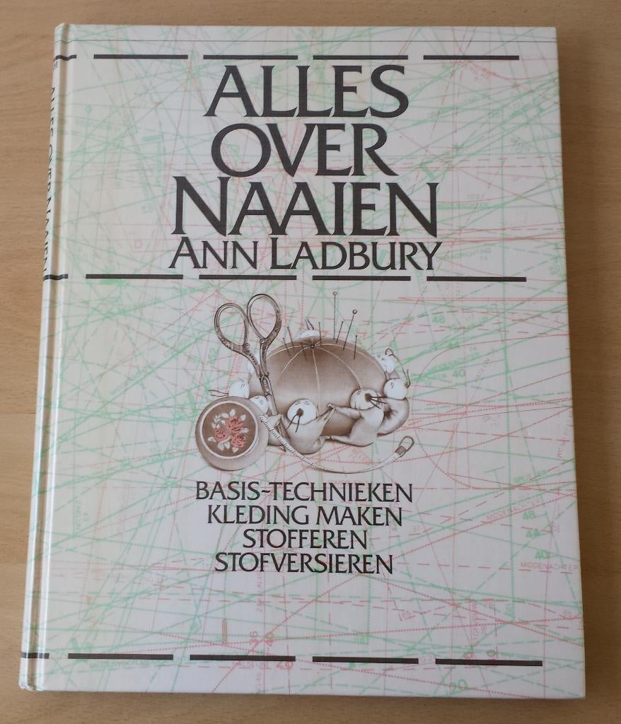 Alles over Naaien - Ann Ladbury - 1982, Gebruikt, Overige typen, Ophalen of Verzenden, Nvt