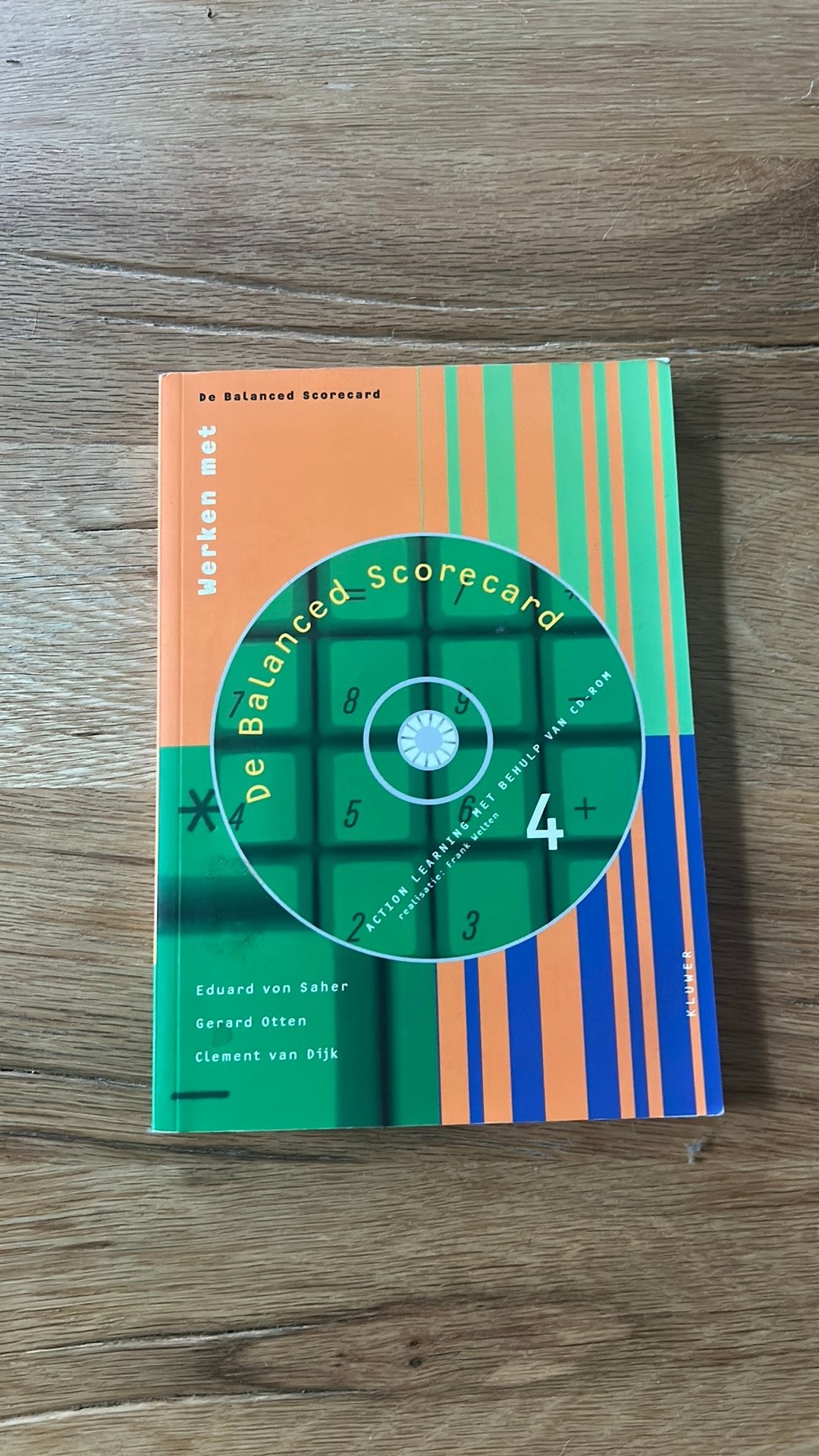 G. Otten - De Balanced Scorecard, G. Otten; E. von Saher; C. van Dijk, Ophalen of Verzenden, Management, Zo goed als nieuw