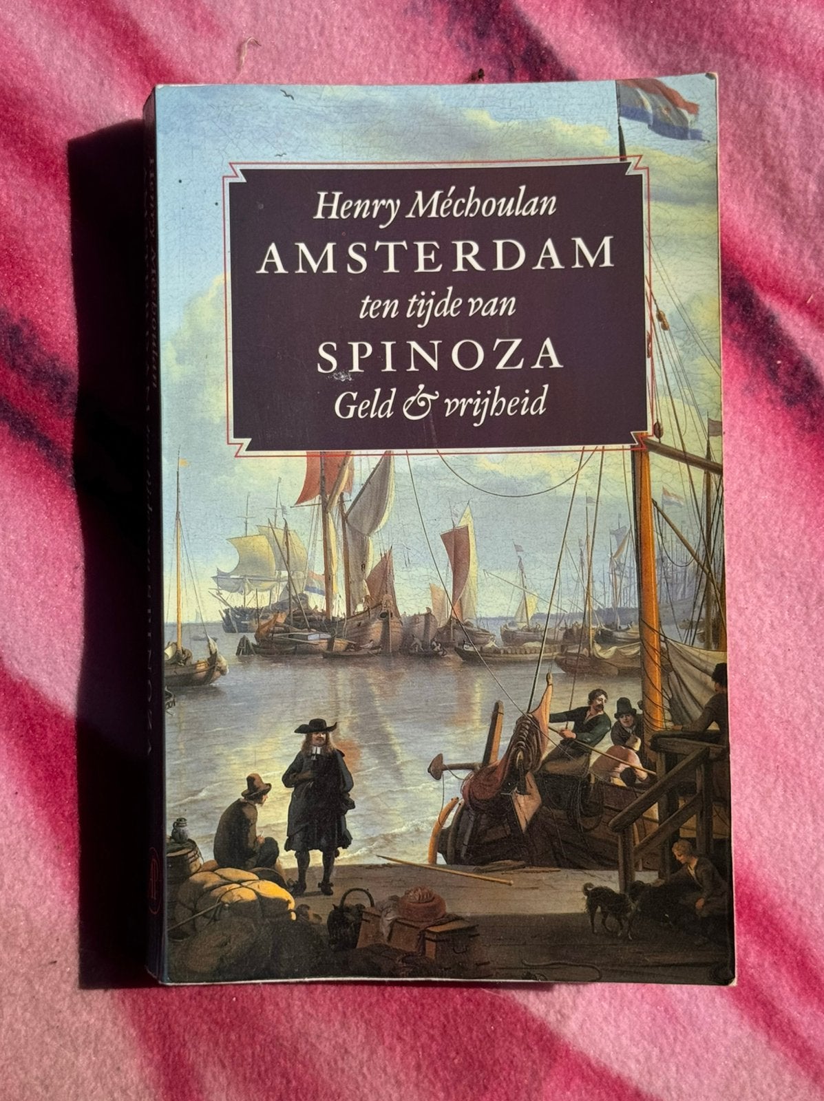 Henry Mèchoulan -  Amsterdam ten tijde van Spinoza, Ophalen of Verzenden, Gelezen