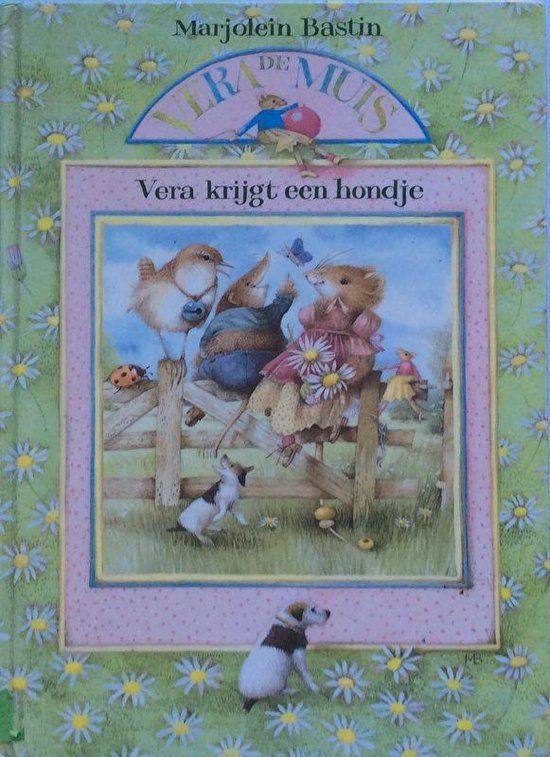 Marjolein Bastin- Vera de Muis krijgt een Hondje- HC, Boeken, Verzenden, Zo goed als nieuw, Fictie algemeen