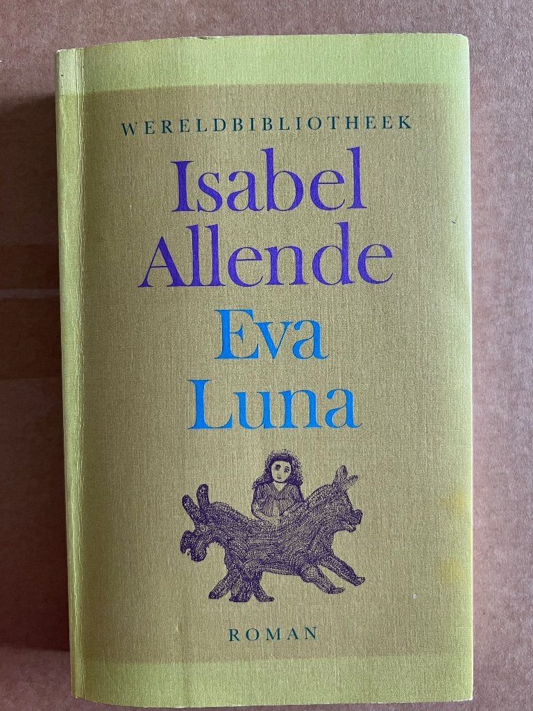 Isabel Allende: Eva Luna, Ophalen of Verzenden, Gelezen, Isabel Allende