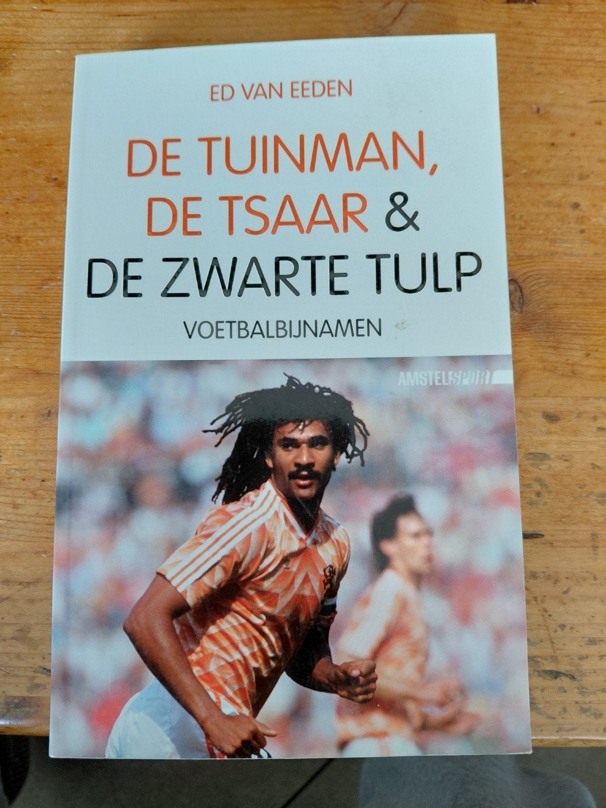 De Tuinman, de Tsaar & de Zwarte Tulp Voetbalbijnamen, Boeken, Ophalen of Verzenden, Balsport