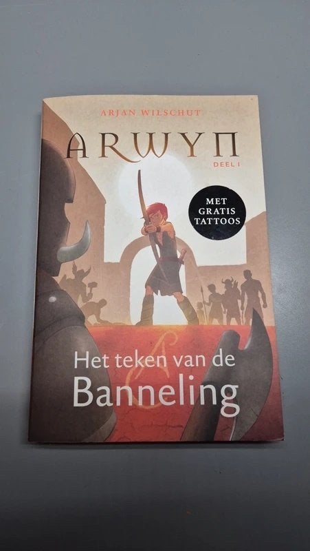 Het teken van de Banneling | Arwyn deel 1 | Arjan Wilschut, Arjan Wilschut, Ophalen of Verzenden, Zo goed als nieuw, Fictie