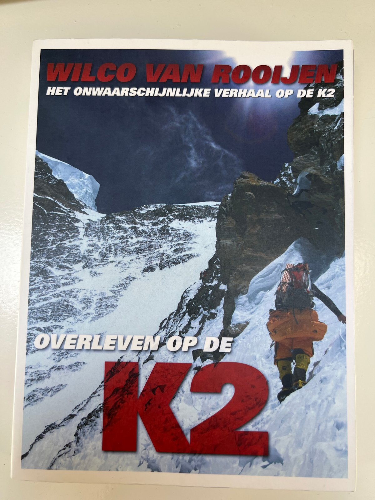 Wilco van Rooijen - Overleven op de K2, Ophalen of Verzenden, Zo goed als nieuw
