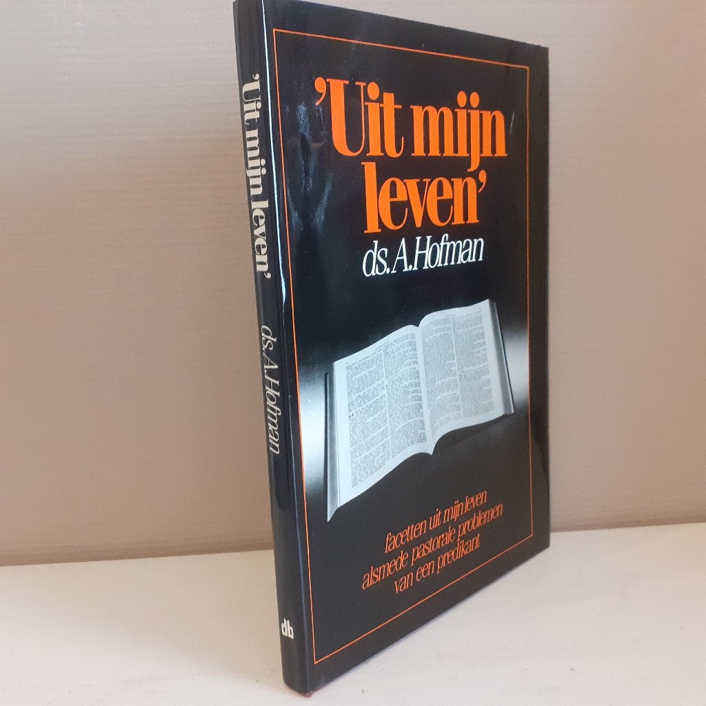 Ds. A. Hofman: Uit mijn leven, Ophalen of Verzenden, Gelezen, Christendom | Protestants