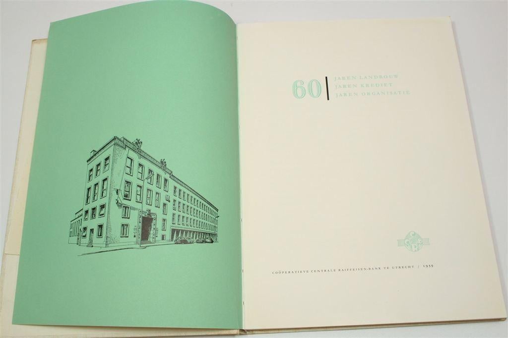Raiffeisen-Bank 60 Jaar — Landbouw & Krediet 1959, Boeken, Ophalen of Verzenden, Gelezen