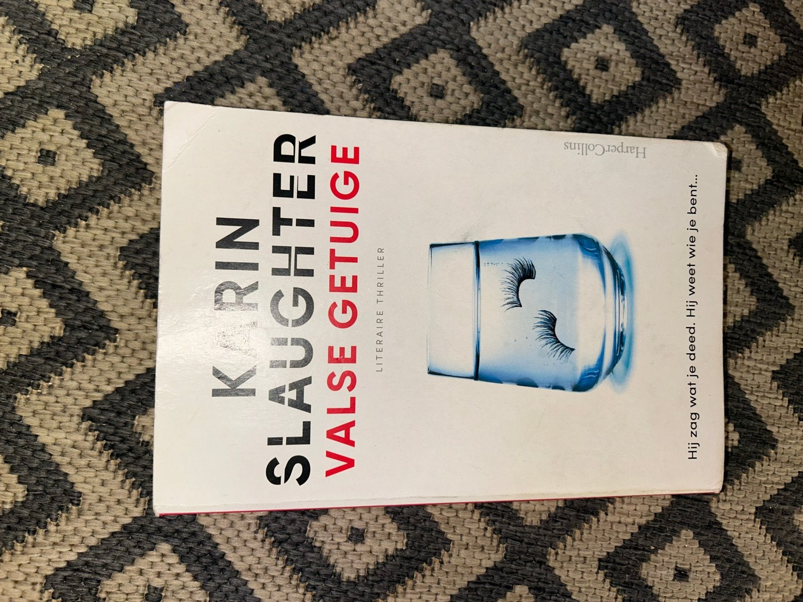 Karin Slaughter - Valse Getuige (Literaire Thriller), Ophalen of Verzenden, Gelezen, Wereld overig