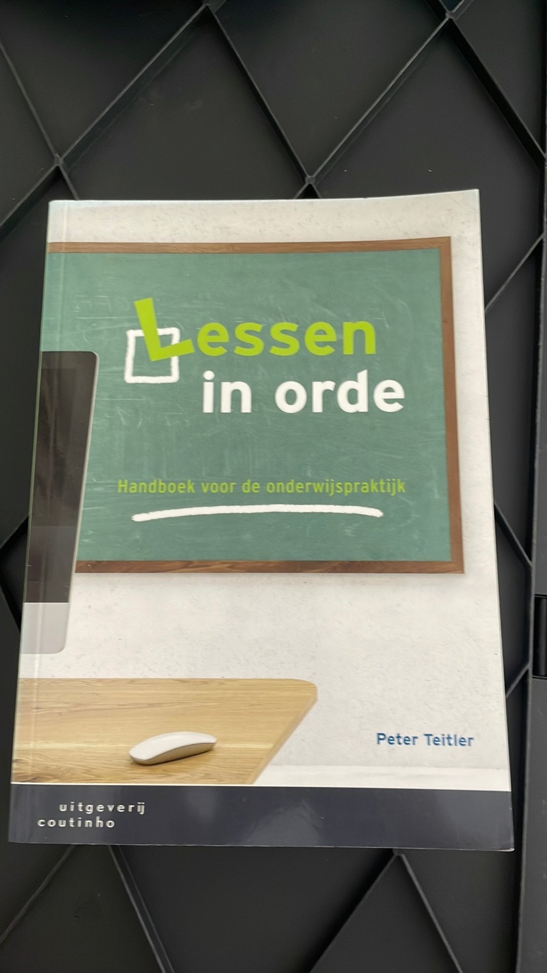 Peter Teitler - Lessen in orde, Verzenden, Sociale wetenschap, Zo goed als nieuw, Peter Teitler