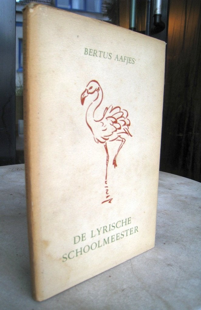 Aafjes, Bertus - De lyrische schoolmeester (1949 1e dr.), Ophalen of Verzenden, Zo goed als nieuw