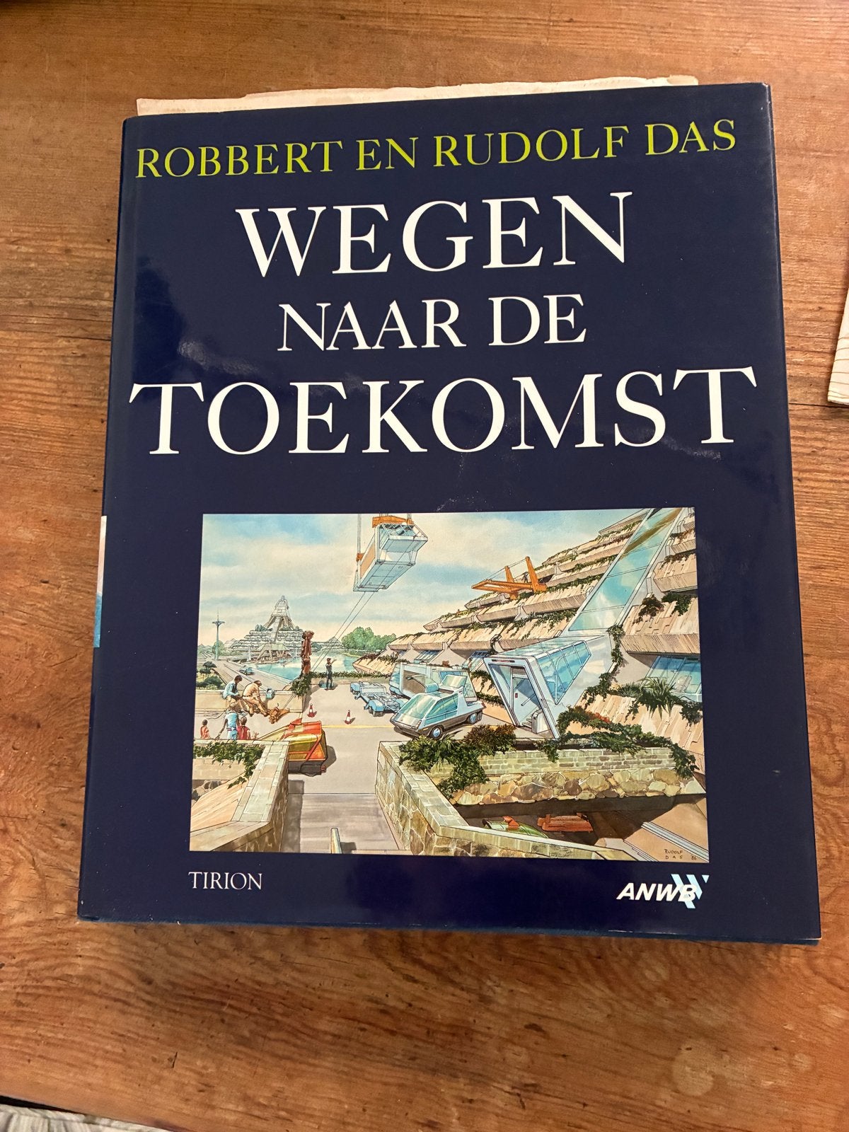 Wegen naar de Toekomst - Robbert en Rudolf Das, Ophalen of Verzenden, Zo goed als nieuw, Overige onderwerpen
