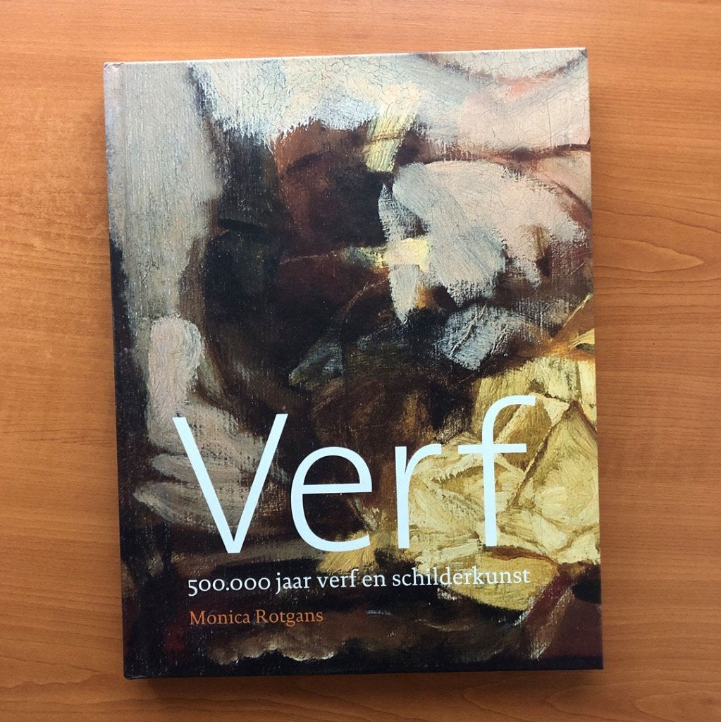Verf - 500.000 jaar verf en schilderkunst, Boeken, Ophalen of Verzenden, Zo goed als nieuw