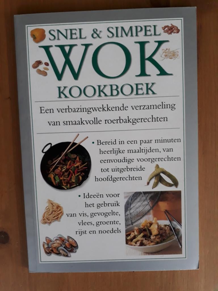 Snel & Simpel Wok kookboek, Gelezen, Azië en Oosters, Hoofdgerechten, Ophalen of Verzenden