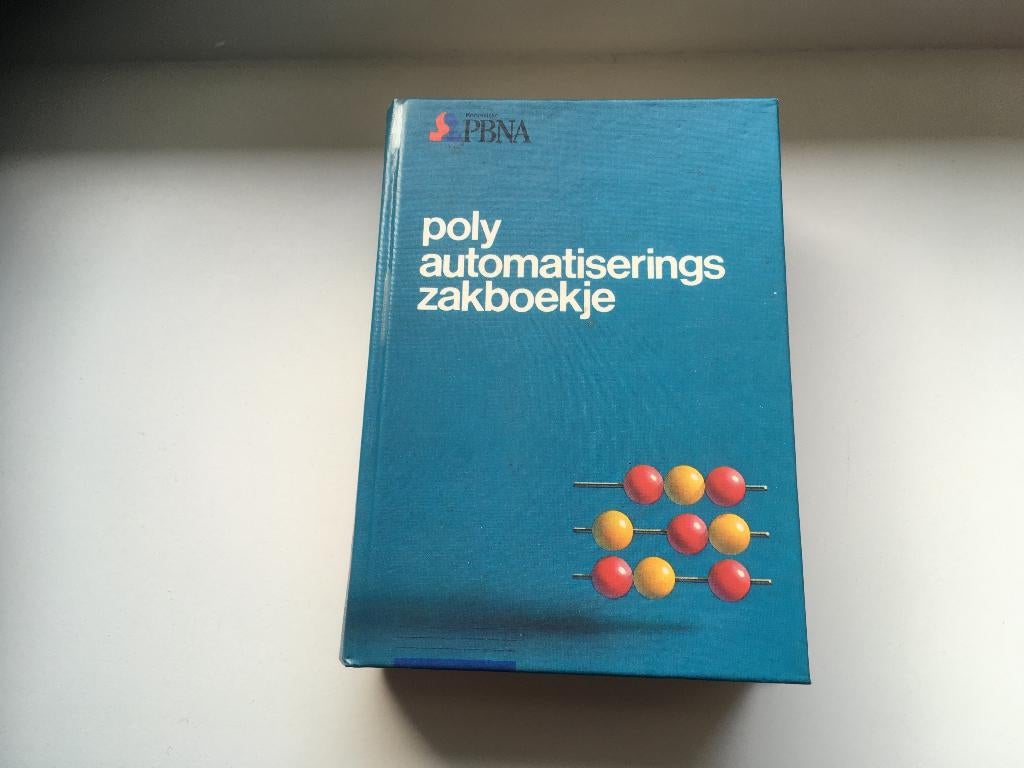 poly automatiseringszakboekje 1e druk 1984 pbna, Boeken, Informatica en Computer, Gelezen, Internet of Webdesign, Ophalen of Verzenden
