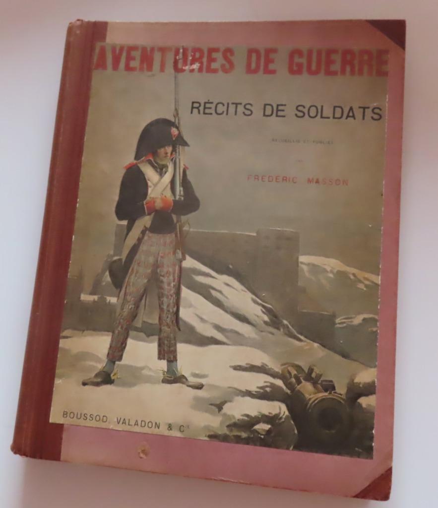 Aventures de Guerre , Fredric Masson 1792 tot 1809 , incl ve, Verzenden, Landmacht, Overige gebieden, Boek of Tijdschrift