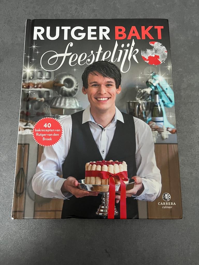 Rutger Bakt Feestelijk - Bakboek, Ophalen of Verzenden, Zo goed als nieuw, Nederland en België, Taart, Gebak en Desserts