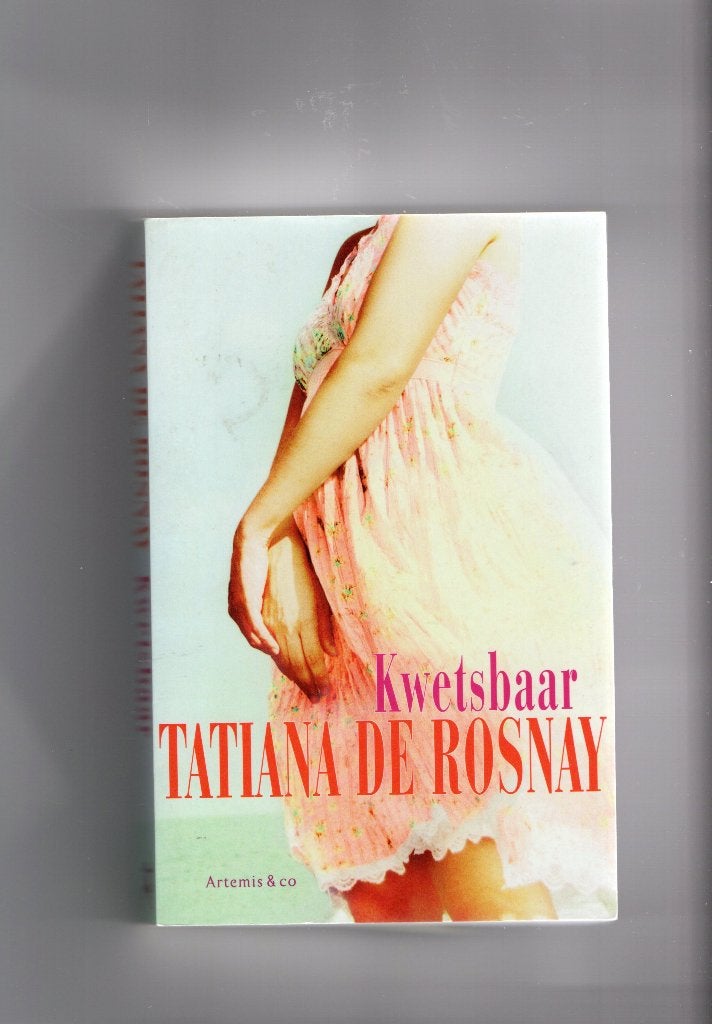 Kwetsbaar - Tatiana de Rosnay, Europa overig, Ophalen of Verzenden, Zo goed als nieuw, Tatiana de Rosnay