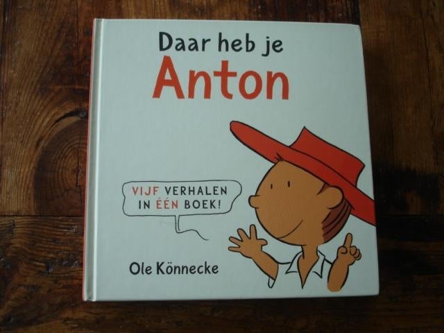 kleuter.01(1404) daar heb je anton. 5 verhalen in een boek, Ophalen of Verzenden, Zo goed als nieuw, Fictie algemeen