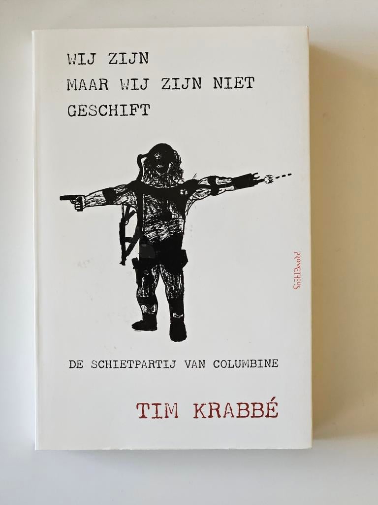 Tim Krabbé - De schietpartij van Columbine, Ophalen of Verzenden, Gelezen