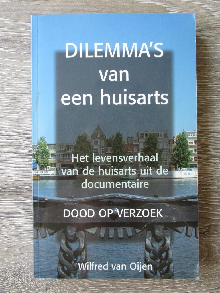 Dilemma\'s van een huisarts - Wilfred van Oijen, Ophalen of Verzenden, Gelezen